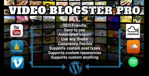 Video Blogster Pro - import YouTube videos to WordPress. Also DailyMotion, Spotify, Vimeo, more