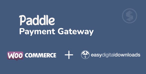Sparkle Paddle Payment Gateway - For WooCommerce & Easy Digital Downloads